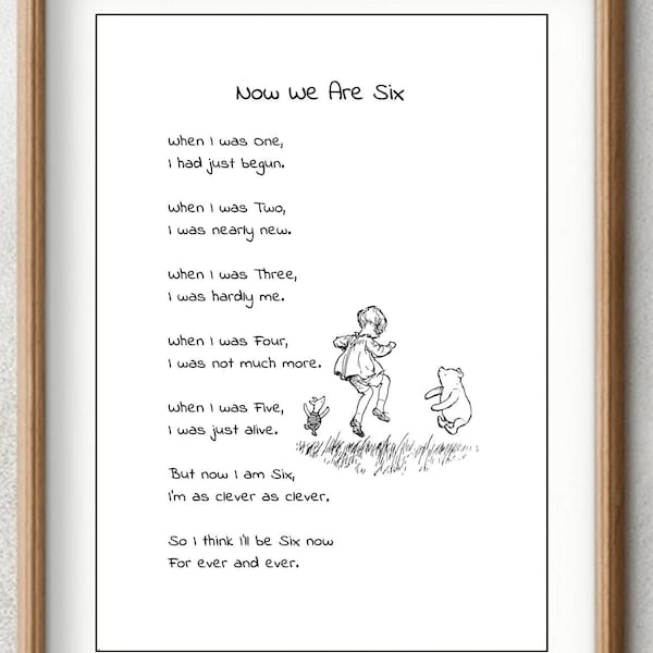 Now We Are Six A. A. Milne Poems Print When I was one I had just begun When I was two...Winnie the Pooh Quote Poster Digital Download