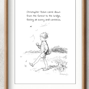 Christopher Robin came down from the forest .... and careless Winnie the Pooh Poster Vintage Nursery Art Print  Instant Digital Download