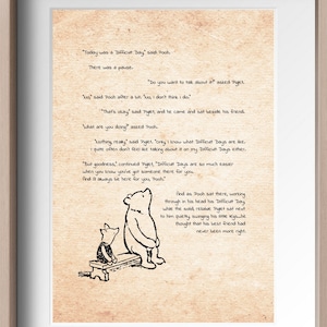Today was a difficult day, said Pooh..Do you want to talk about it? asked Piglet...  Winnie the Pooh Quote Classic Vintage Poster # A270