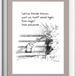 We&#39;ll be Friends Forever, won&#39;t we, Pooh?... Winnie the Pooh  Quote Classic Poster A. Milne Watercolor Print  Instant Digital Download
