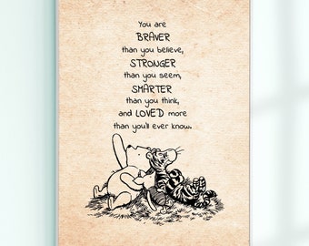 You’re braver than you believe, stronger than you seem and smarter ... Winnie the Pooh Quote Poster Nursery Print Wall Decor # A320