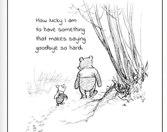 Winnie The Pooh Quotes How Lucky I Am To Have Something How Lucky I Am To Have Something That Makes Saying... Winnie - Etsy Hong Kong Winnie The Pooh Quotes How Lucky I Am To Have Something How Lucky I Am To Have Something That Makes Saying... Winnie - Etsy Hong Kong