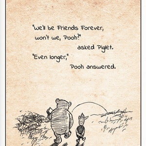 We&#39;ll be Friends Forever, won&#39;t we, Pooh?... Winnie the Pooh Quote Classic Vintage Poster Nursery Print Wall Decor # A204