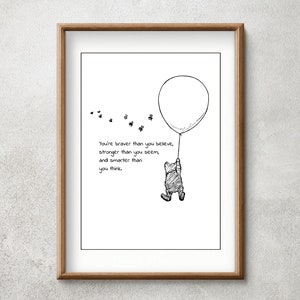 You&#39;re braver than you believe ... Winnie the Pooh  Quote Classic Poster A. Milne Print  Instant Digital Download