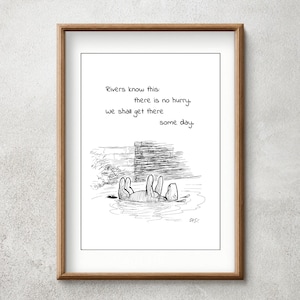 Rivers know this  :  there is no hurry.... day Eeyore Quote Winnie the Pooh Classic Poster A. Milne  Print Instant Digital Download