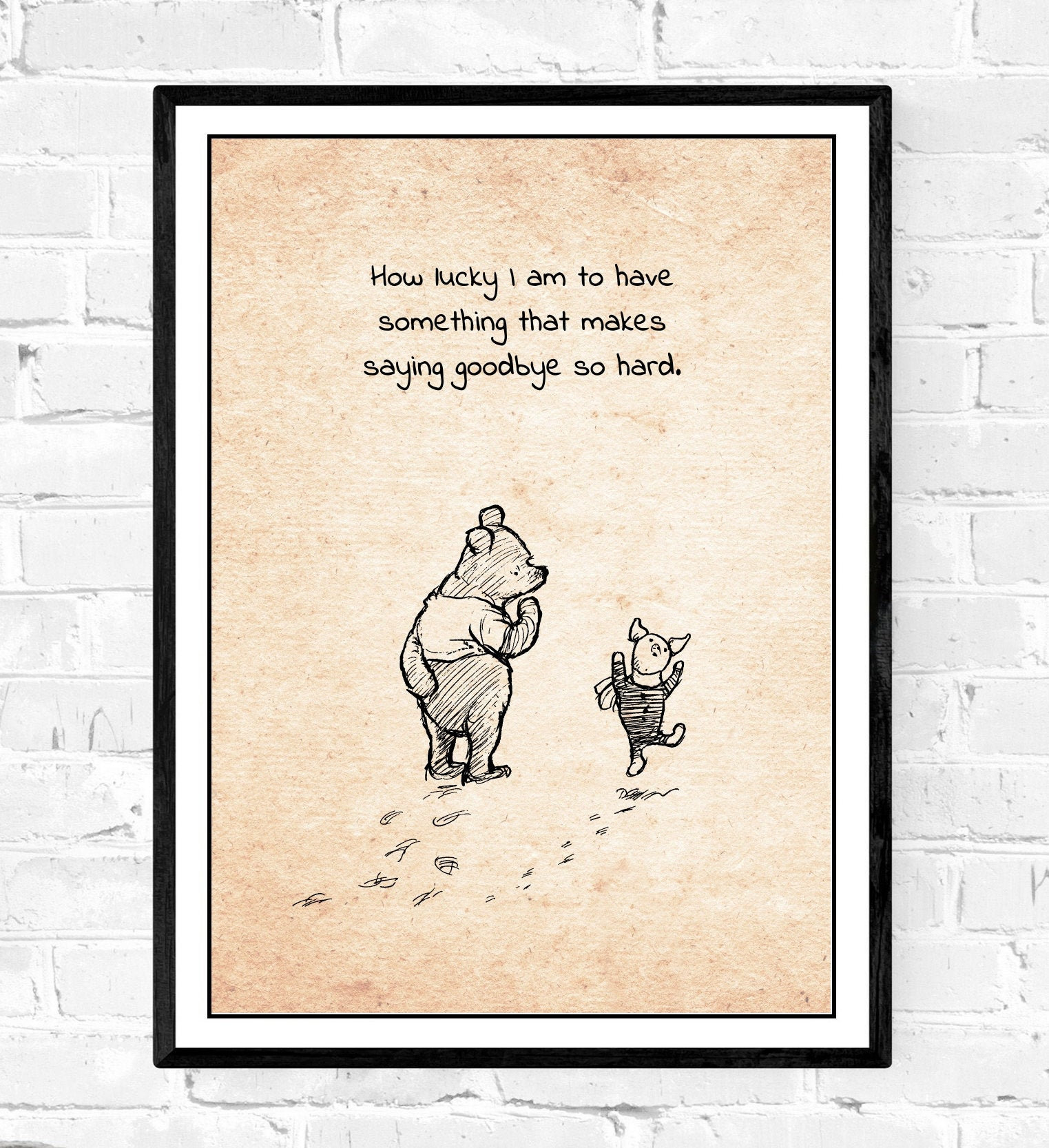 Winnie The Pooh Quotes How Lucky I Am To Have Something How Lucky I Am To Have Something That Makes Saying Goodbye So - Etsy Winnie The Pooh Quotes How Lucky I Am To Have Something How Lucky I Am To Have Something That Makes Saying Goodbye So - Etsy