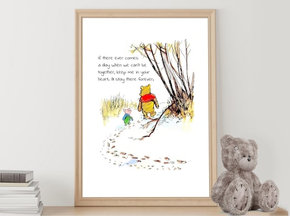 If There Ever Comes a Day When We Can't Be Winnie the