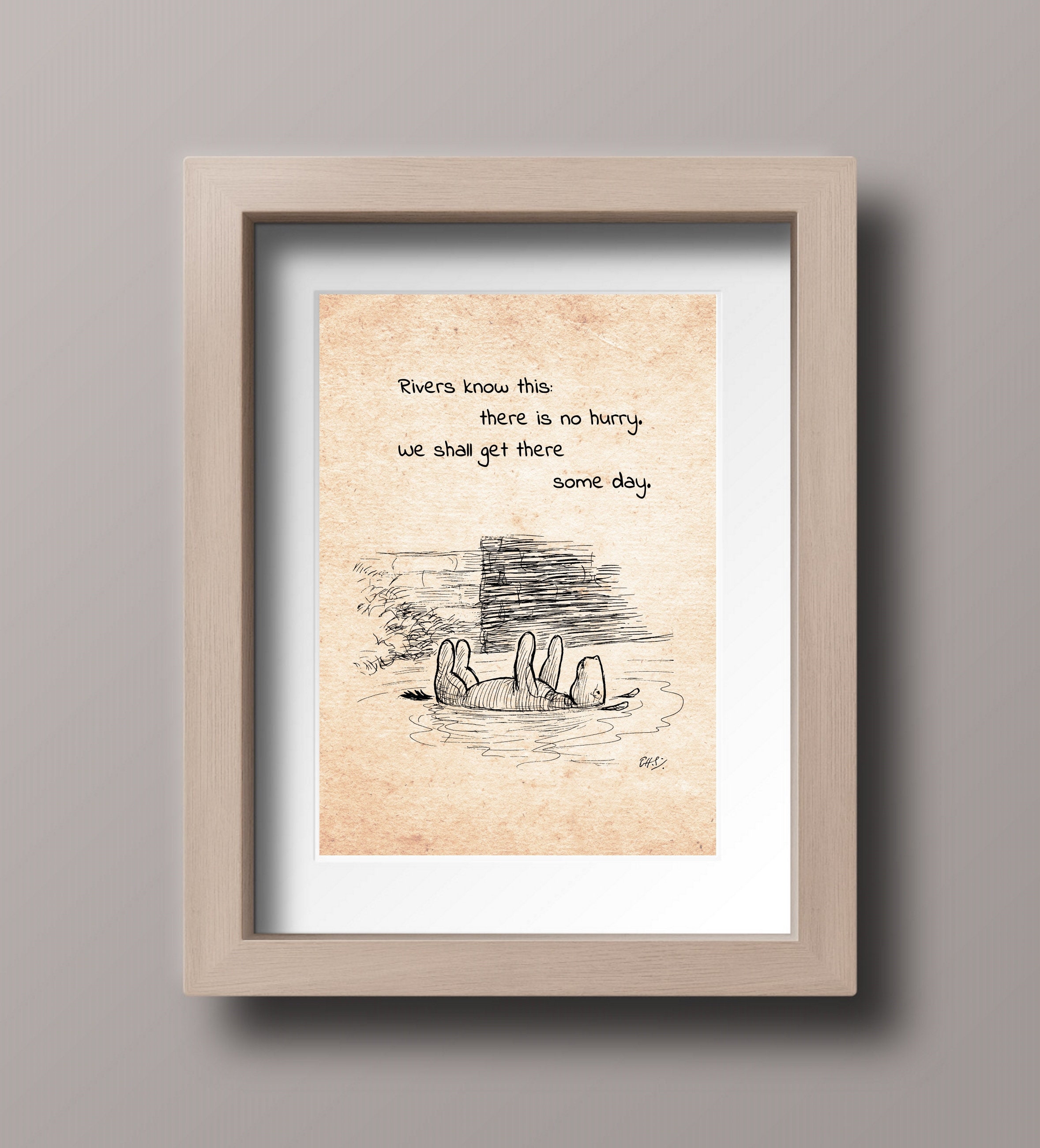 Pooh Quote Rivers Rivers Know This : There is No Hurry.... Day Eeyore Quote Winnie the ...