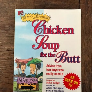Beavis and Butt-Head Chicken Soup for the Butt  Book Mike Judge Birthday Gift  UH-Huh Huh Heh Heh YEa Free Gift Wrapping