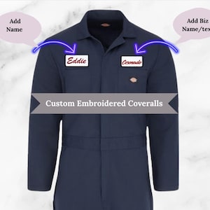 Custom Embroidered Dickies Coveralls – Personalized Mechanic Workwear – Long Sleeve Shop Suit – Garage Uniform