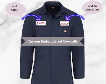 Custom Embroidered Dickies Coveralls – Personalized Mechanic Workwear – Long Sleeve Shop Suit – Garage Uniform