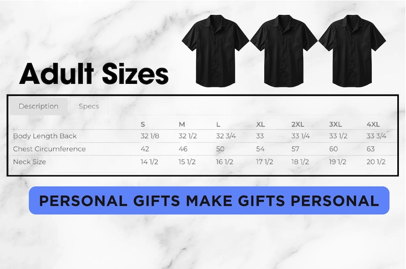 Puede incluir: Una tabla de tallas para camisas negras de manga corta con botones, titulada Adult Sizes. La tabla enumera la longitud del cuerpo, la circunferencia del pecho y el tama&ntilde;o del cuello en pulgadas para las tallas S a 4XL. Texto: Personal Gifts Make Gifts Personal.