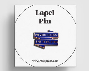 Desalniettemin bleef ze feministische pin, Elizabeth Warren emaille pin, feministische cadeaus voor haar, beste vriend geschenken, zus cadeau voor vrouwen