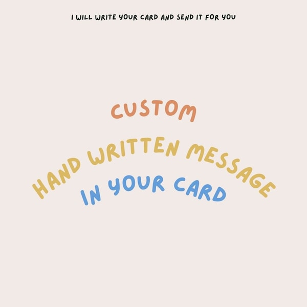 Add On - Custom Message Hand Written Inside Card - Hand write my message in the card I buy on your page