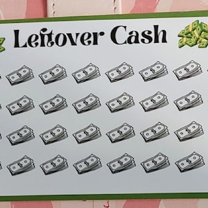 Puede incluir: Una hoja blanca con el texto "Leftover Cash" impreso en negro. Hay 36 imágenes en blanco y negro de pilas de dinero. El texto "Each" está impreso en negro con una línea en blanco debajo. Hay una pequeña imagen en blanco y negro de una pila de dinero a la derecha del texto "Each".