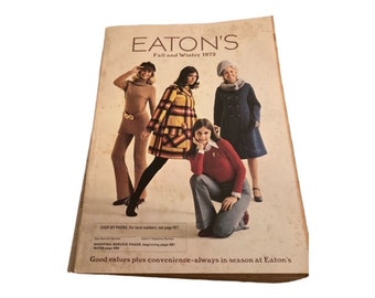 1972 , Eaton's , Eaton's Catalogue , Eatons Catalog , Retro , Hip , Paper ,  Canada , Defunct Department Store