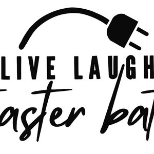 Live laugh toaster bath sticker