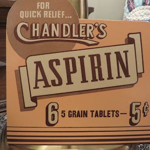 Antique ASPIRIN Ad  //  Chandler&#39;s Aspirin, 6 Tablets for 5 cents  //  6 5/8&quot; Wide by 6 5/8&quot; Tall  //  Vintage Cardboard Ad