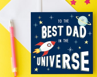 Al mejor papá del universo. Tarjeta del Día del Padre / Cumpleaños