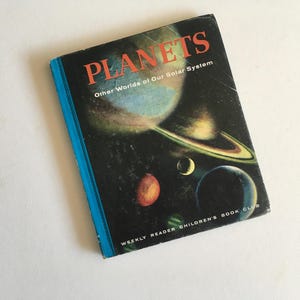 Vintage Children’s Book, Planets and Space Flight.