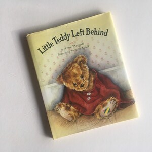 Vintage Childrens Book, Little Teddy Left Behind.