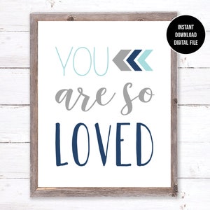 Aqua Navy et Gris Vous êtes tellement aimé art imprimable de pépinière, Boho Tribal baby boy décor, Arrow moderne puériculture art mural décor numérique