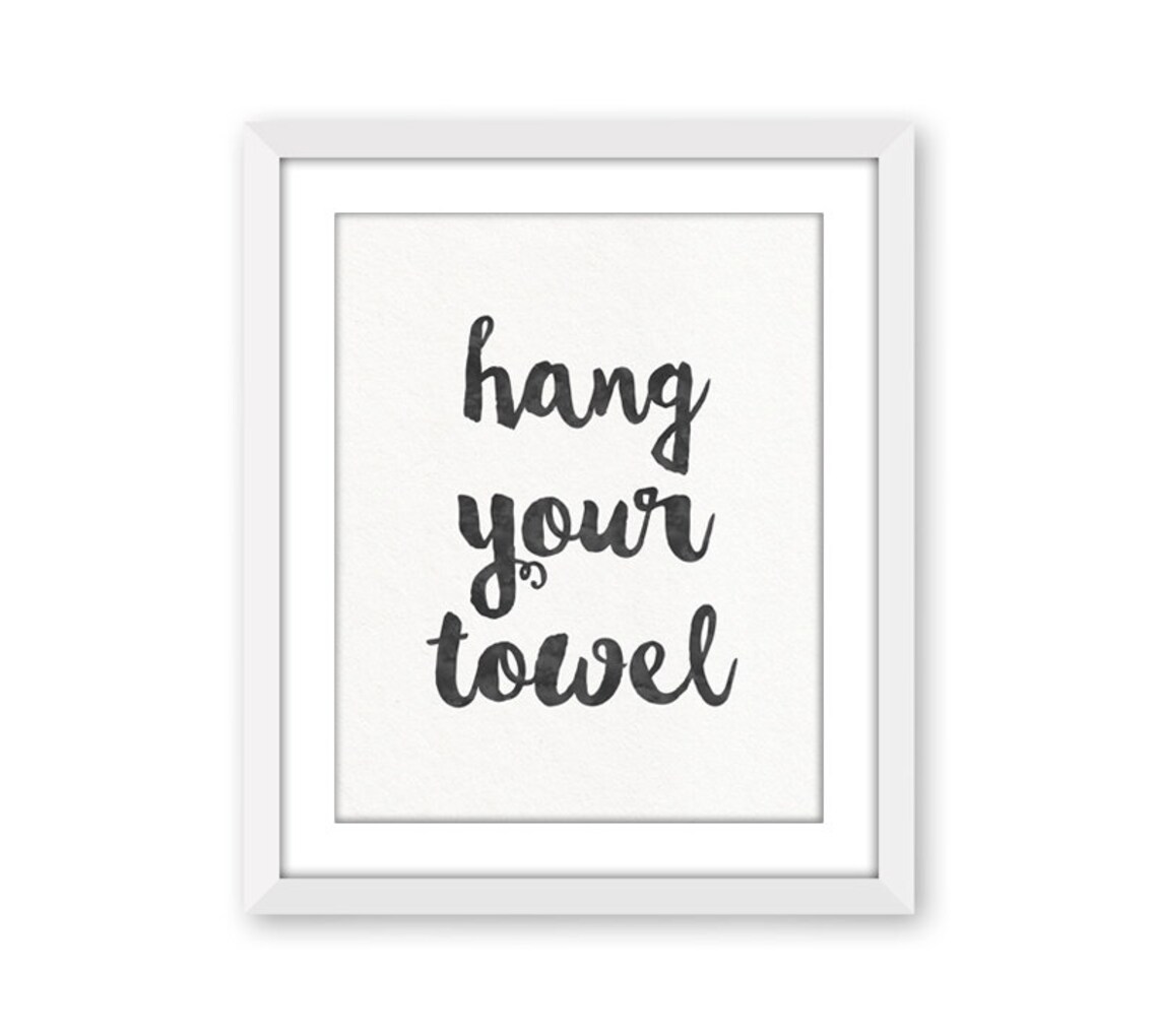 Bathroom Quotes Hang Your Towel Quote Bathroom Wall Decor Etsy
