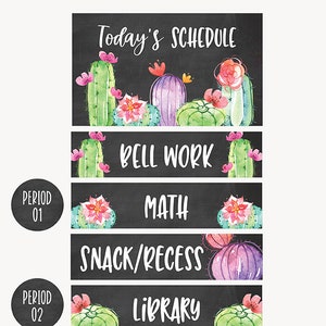 May include: Five black chalkboard labels with cactus and flower illustrations. The labels read "Today's Schedule", "Bell Work", "Math", "Snack/Recess", and "Library".