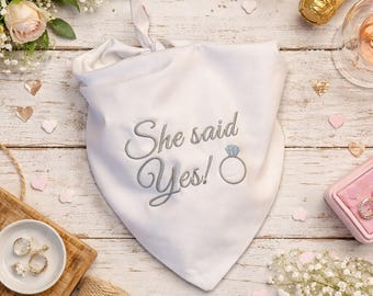 She Said Yes Dog Bandana | Embroidered Engagement Announcement