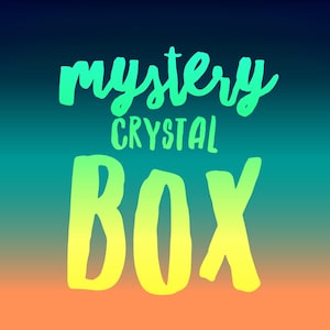 Mystery Crystal Box