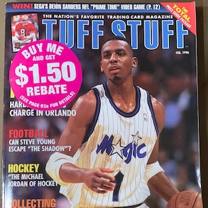 May include: A magazine cover featuring a basketball player wearing a white and blue jersey with the word "Magic" on the front. The magazine is titled "Tuff Stuff" and has a price of $1.50 with a rebate offer. The cover also features a headline about Steve Young and the "Shadow".
