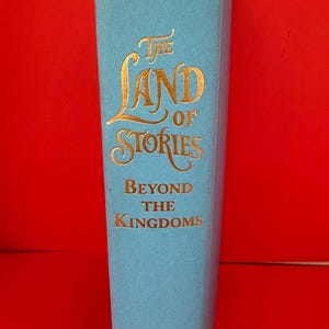 The Land of Stories: Beyond the Kingdoms Hardcover
