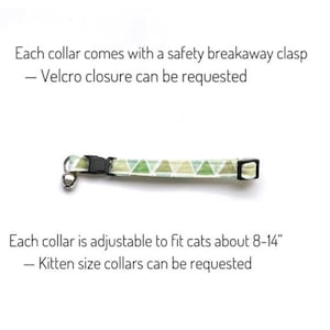 May include: A cat collar with a green and white geometric pattern. The collar has a safety breakaway clasp and is adjustable to fit cats about 8-14 inches. Kitten sizes are available.