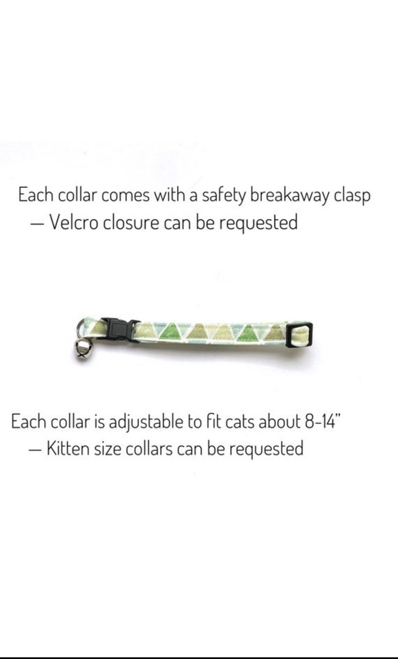 May include: A cat collar with a green and white geometric pattern. The collar has a safety breakaway clasp and is adjustable to fit cats about 8-14 inches. Kitten sizes are available.