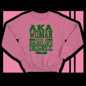 AKA "Degree" Sweatshirt