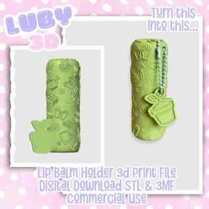 May include: A light green cylindrical lip balm holder featuring embossed gardening icons including gloves, trowels, and watering cans. A matching potted plant charm is attached via a ball chain. Text reads: LUBY 3D, Turn this into this, Lip Balm Holder 3d Print File Digital Download STL & 3MF commercial use.