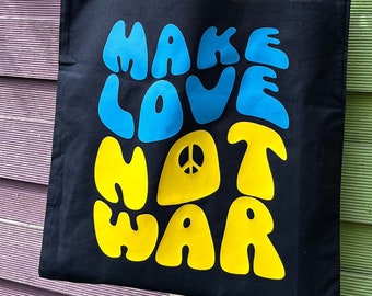 Make LOVE NOT WAR cotton bag or backpack | Eco fabric bag with long handles or gym bag | Canvas bag for shopping |