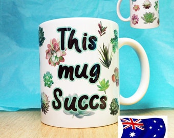 Succulent Plant Lover Funny Coffee Mug KimWestARt