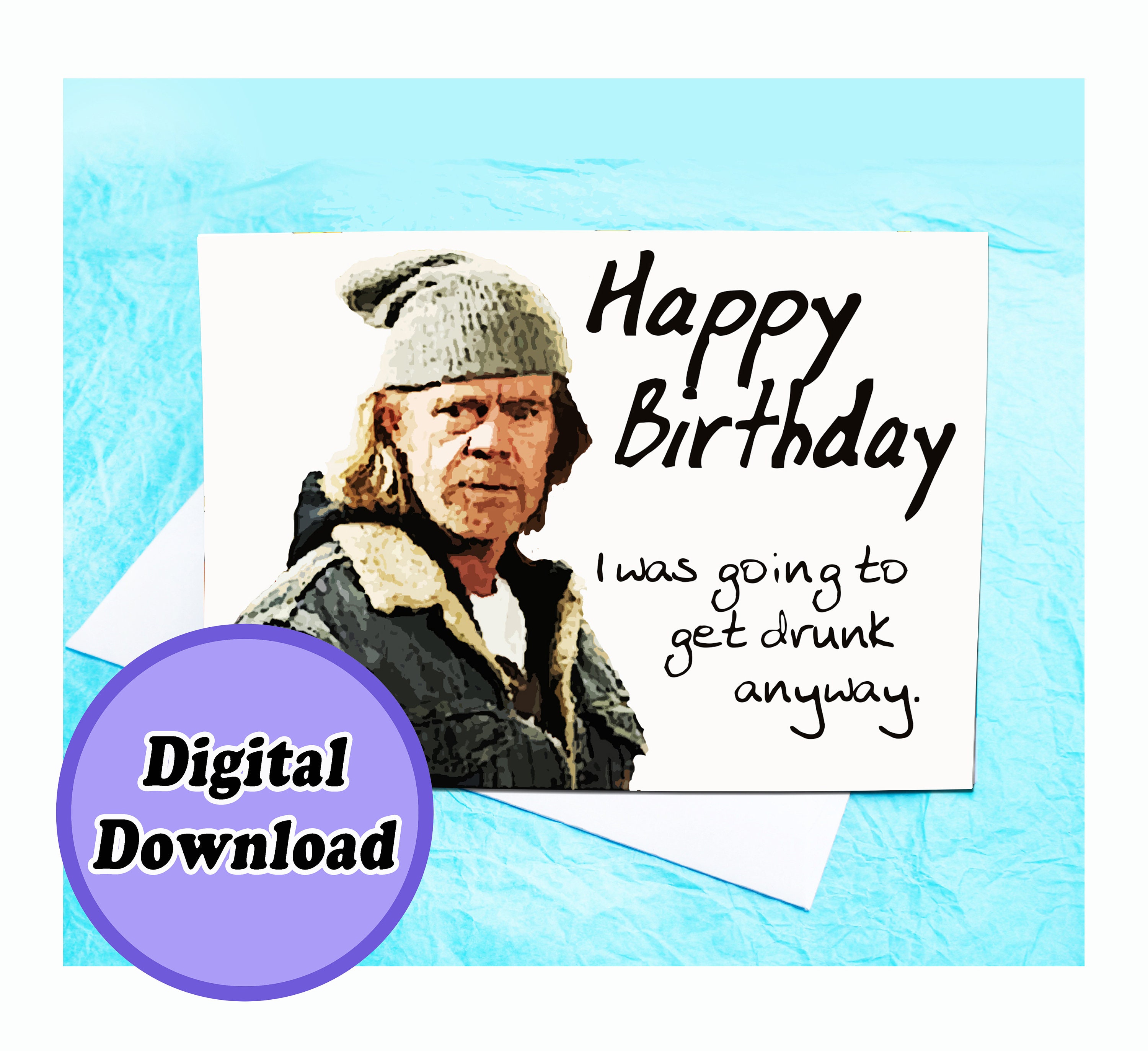 Instant Download Frank Gallagher Shameless Funny Birthday Card Kimwestart -  Etsy