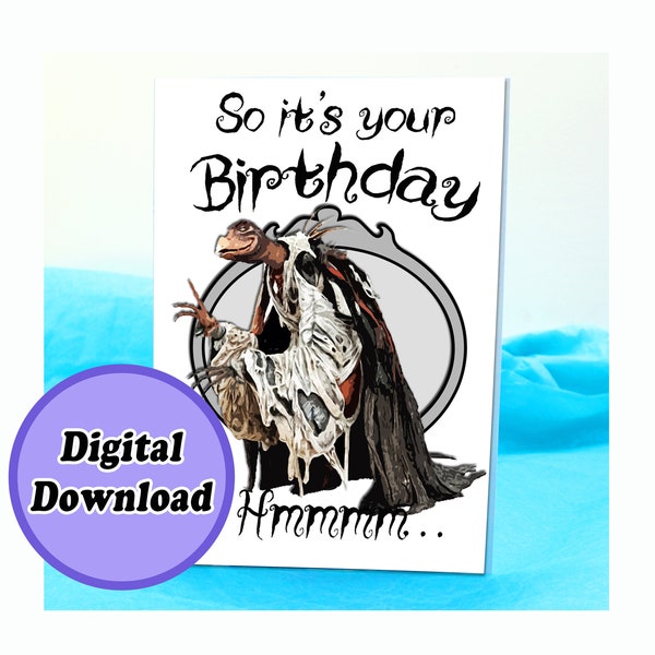 Instant Download The Chamberlain, Dark Crystal Funny Birthday Card KimWestARt