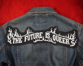 The Future Is Queer top rocker patch - queer patch, queer punk back patch, patches for jackets, lgbt banner patch, non binary patch, lgbtq