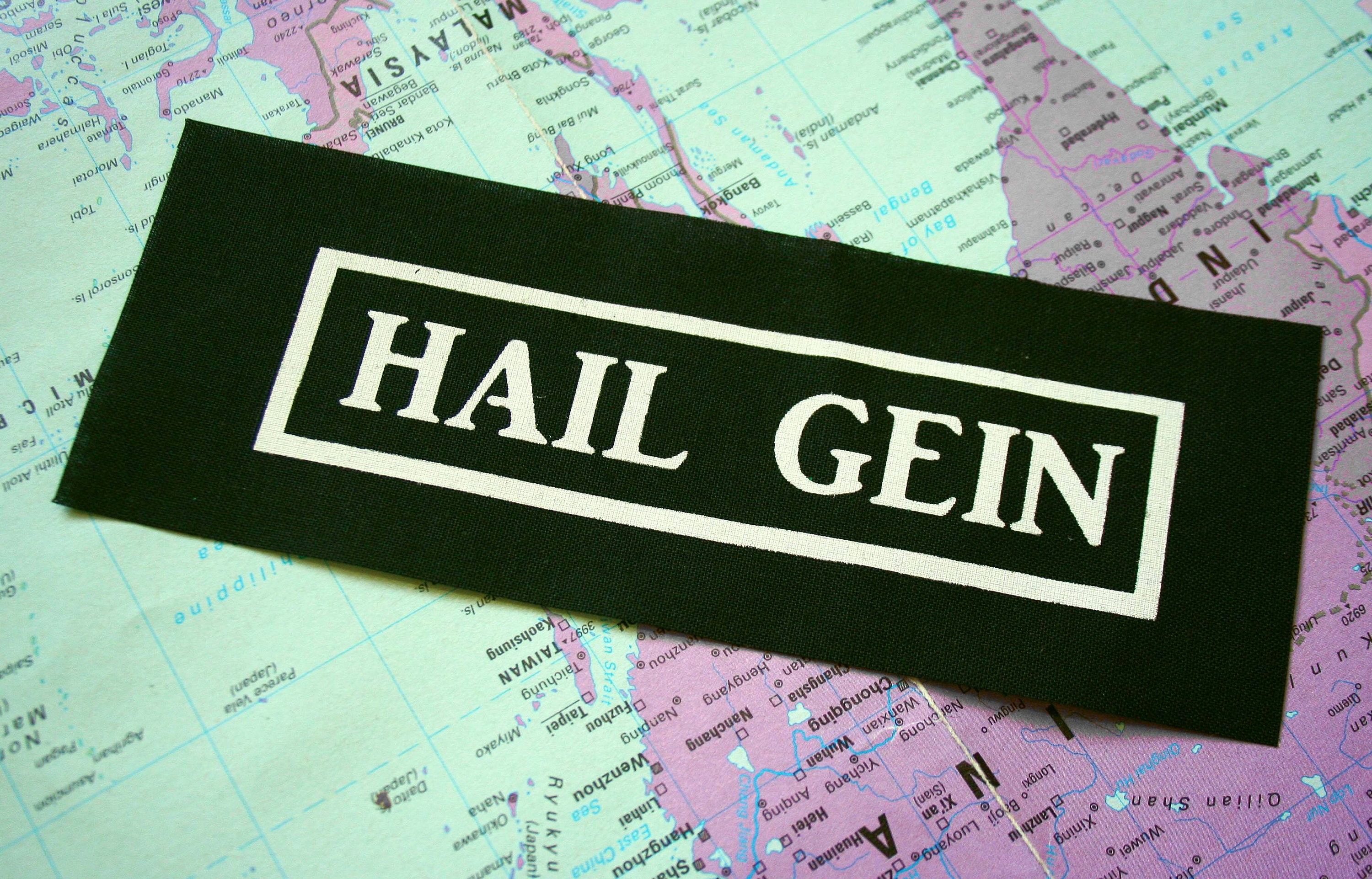 One of the boys favourite sign offs "Hail Gein" I also do a "...