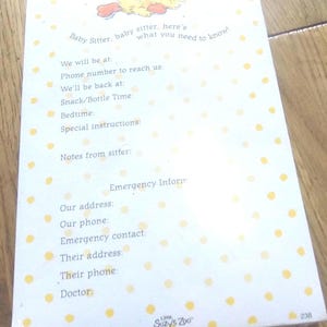 May include: A white card with yellow polka dots and a cartoon chick illustration. The card is a babysitter information sheet with sections for contact information, snack and bottle time, bedtime, special instructions, and notes from the sitter. The card also includes a section for emergency information with fields for the sitter's address, phone number, emergency contact, their address, phone number, and doctor.