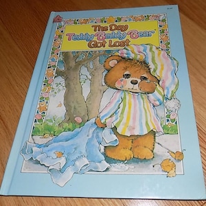 The Day Teddy Beddy Bear Got Lost Book Toys pretend play Vintage children&#39;s storybook Happy House Avery Slier