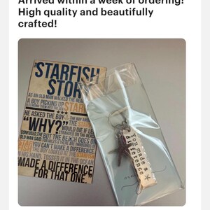 May include: A rectangular card titled The Starfish Story with printed text and a clear plastic bag containing a metal keychain. The keychain features a small textured starfish charm and a rectangular metal tag engraved with the words You made a difference.