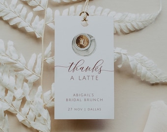 Thanks a Latte Favor Tag Template, Love is Brewing, Bridal Brunch Tag, Bridal Shower Thank You, Favor Gift Tag, Coffee with the Bride, B3