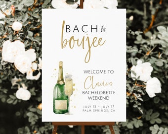 Bach and Boujee Welcome Sign Template, Bachelorette Party Welcome Sign, Bachelorette Party Decor, Bachelorette Poster, Champagne Easel Sign