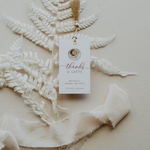 Bedankt voor een Latte Favor Tag-sjabloon, Love is Brewing, tag bruidsbrunch, vrijgezellenfeest bedankt, cadeaulabel gunst, koffie met de bruid, B3