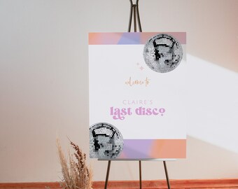 Last Disco Welcome Sign Template, Retro Bachelorette Party, 70s Bachelorette, Disco Ball Baby Shower Poster, Groovy Birthday Easel Sign, D1