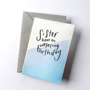Have an Amazing Birthday Sister Dip Dye Karte
